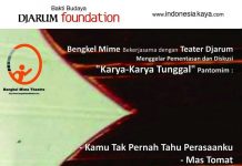 Bengkel MIME – Teater Djarum Gelar Pementasan dan Diskusi Karya-Karya Tunggal Pantomim