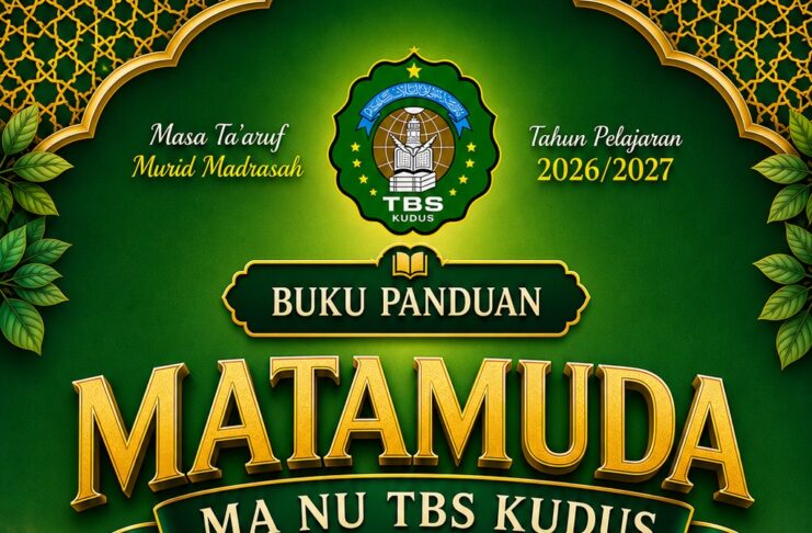 MA NU TBS Kudus Siapkan MATAMUDA 2026–2027